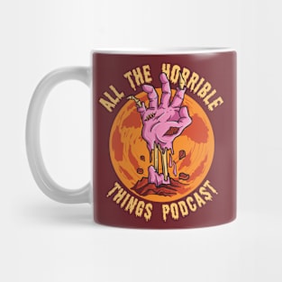 All the Horrible Things! Podcast Mug